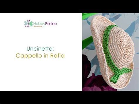 Come realizzare un Cappello in Rafia con l'uncinetto 